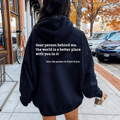 Dear Person Behind Me (Unisex Hoodie) 