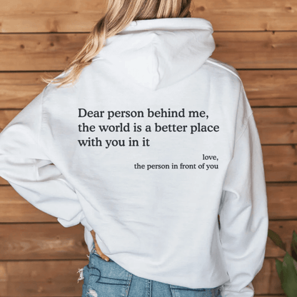 Liebe Person hinter mir (Unisex-Kapuzenpullover) 